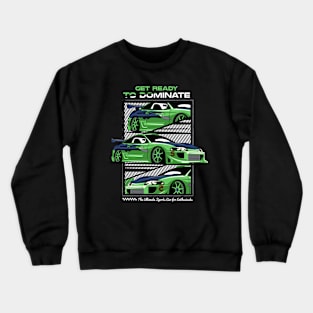 get Ready to Dominate Crewneck Sweatshirt